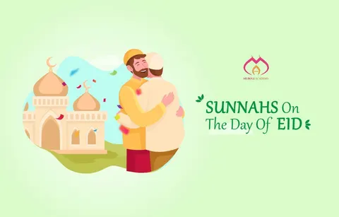 10 Sunnahs on the day of Eid