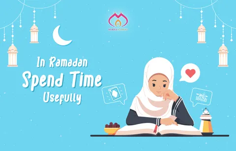 Ramadan activities to spend a useful time