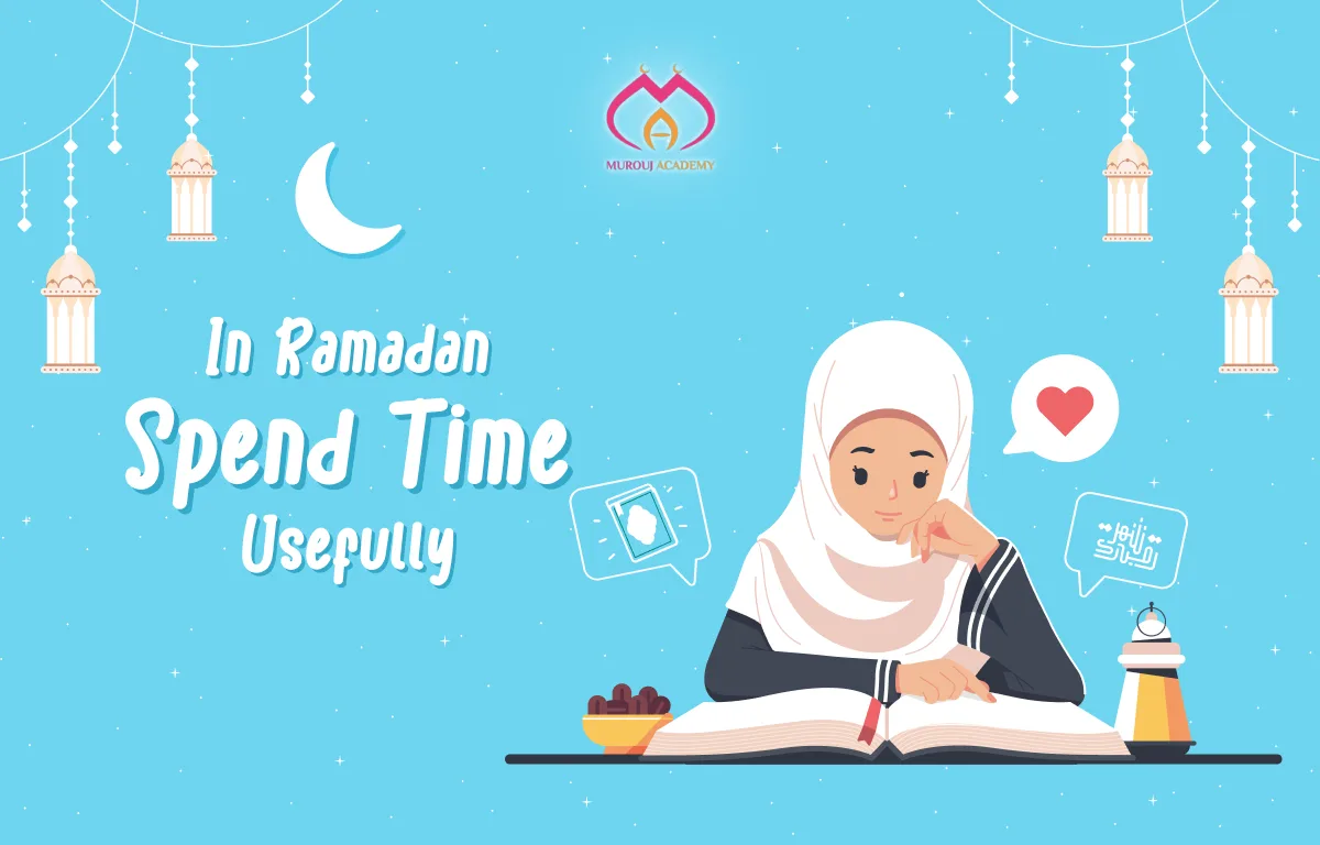 Ramadan activities to spend a useful time